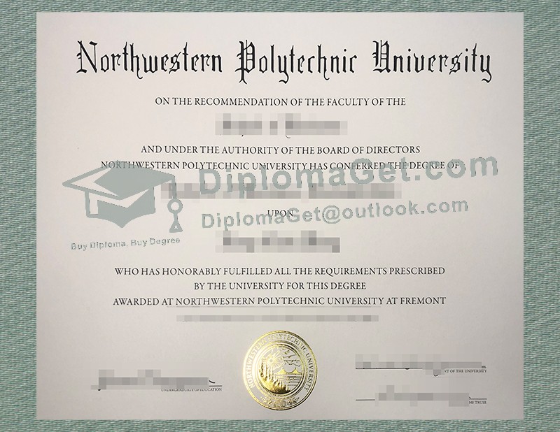 西北理工大学文凭, Northwestern Polytechnic University Diploma
